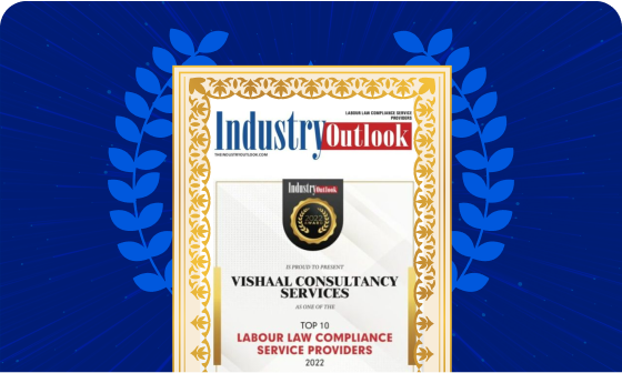 Awards of Vishaal Consultancy Services - Top 10 labour law compliance service providers in 2022 by Industry Outlook